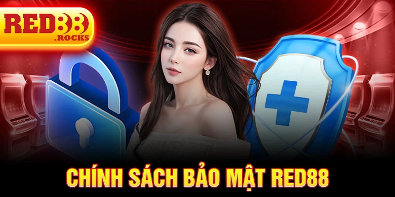 Chính sách bảo mật Red88